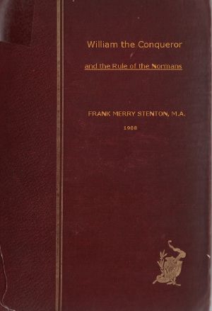 [Gutenberg 59444] • William the Conqueror and the Rule of the Normans